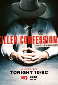 Killer Confessions: Case Files of a Texas Ranger