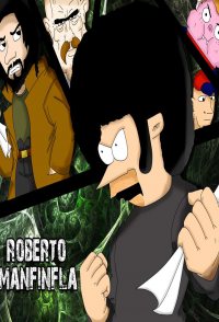 Las Nuevas Aventuras de Roberto Manfinfla