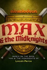 Max and the Midknights