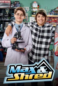 Max & Shred