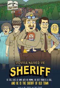 Momma Named Me Sheriff
