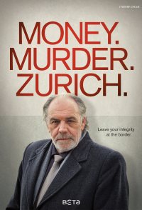 Money. Murder. Zurich.