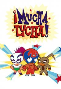 ¡Mucha Lucha!