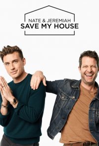 Nate & Jeremiah Save My House