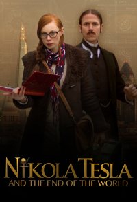 Nikola Tesla and the End of the World