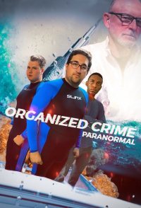 Organized Crime: Paranormal