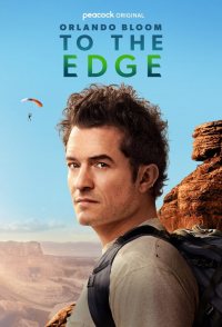 Orlando Bloom: To the Edge