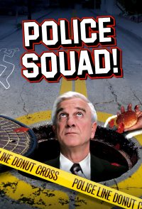 Police Squad!