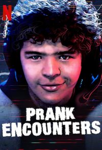 Prank Encounters
