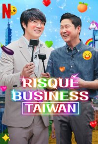 Risqué Business: Taiwan