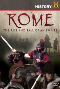 Rome: Rise and Fall of an Empire