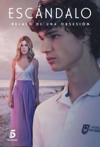 Scandal: Story of an Obsession