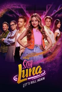 Soy Luna. Volver a rodar