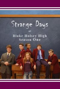 Strange Days at Blake Holsey High