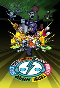Super Robot Monkey Team Hyperforce Go!