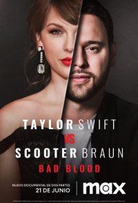 Taylor Swift vs Scooter Braun: Bad Blood