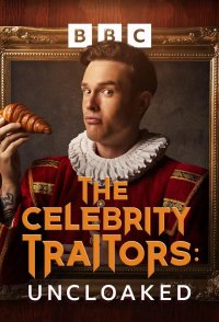 The Celebrity Traitors: Uncloaked