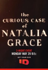 The Curious Case of Natalia Grace