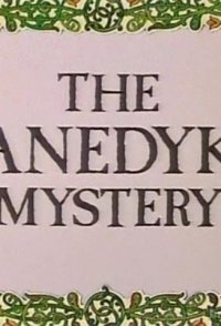 The Danedyke Mystery