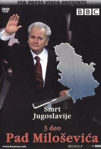 The Death of Yugoslavia