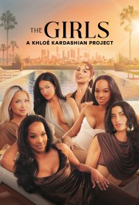 The Girls: A Khloé Kardashian Project