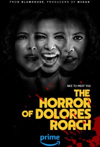 The Horror of Dolores Roach
