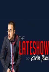 The Late Show Con Karim Musa