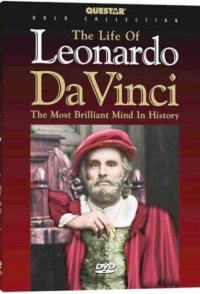 The Life of Leonardo Da Vinci