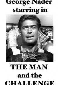 The Man and the Challenge