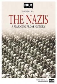 The Nazis: A Warning from History