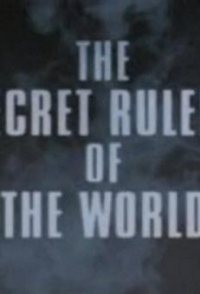 The Secret Rulers of the World