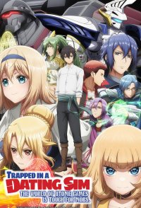 Trapped in a Dating Sim: The World of Otome Games Is Tough fo...