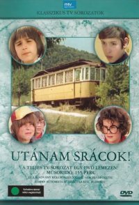Utánam, srácok!