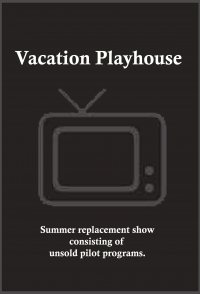 Vacation Playhouse