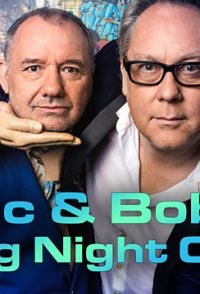 Vic and Bob's Big Night Out