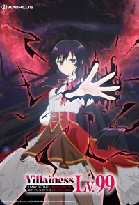 Villainess Level 99: I May Be the Hidden Boss but I'm Not the...