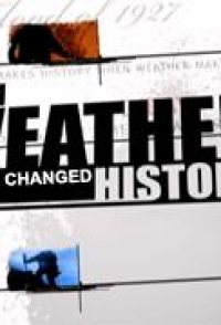 When Weather Changed History
