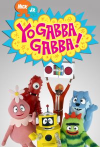 Yo Gabba Gabba!